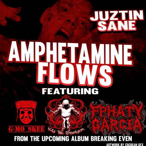 Amphetamine Flows Feat. G-Mo Skee, KD The Stranger And Fphaty Garcia