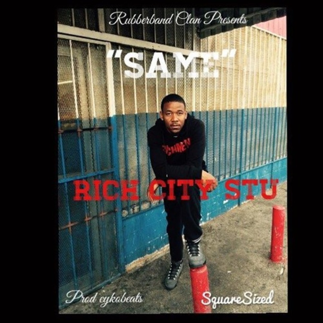 Rich City Stu - Same [Thizzler.com]