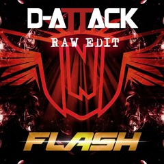 TNT - Flash (D-Attack RAW Edit)