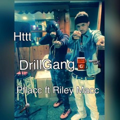 DrillGang ft. Riley Macc & Poadie Flacc