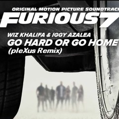 Wiz Khalifa - Go Hard Or Go Home (pleXus Remix) *Free DL*