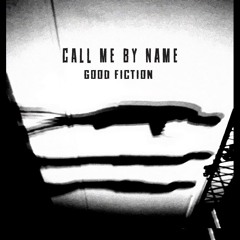 Call Me by Name