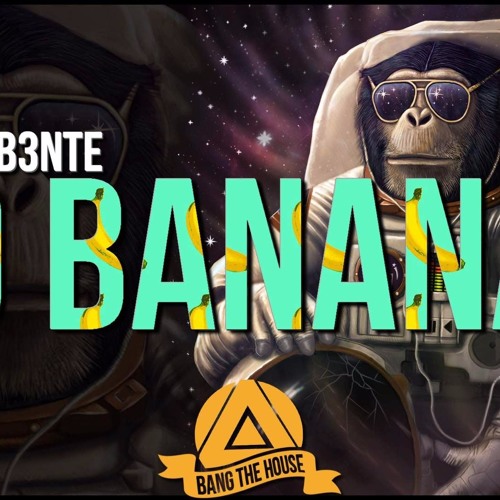Mike L & B3nte - Go Bananas (Original Mix)