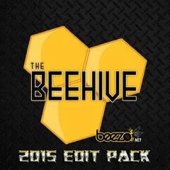 The BeeHive 2015 Edit Pack (286 Tracks For Free)
