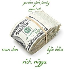 Rich Nigga (Feat. @DylieDollas)