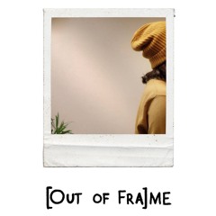 [Out Of Fra]me (Soundtrack) - Intro