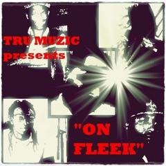 On Fleek featuring Storm