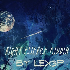Night Essence Riddim (Reggae) prod. by Lex3P