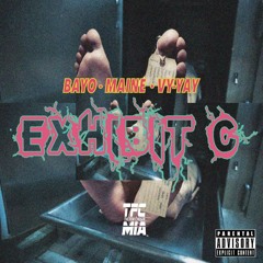 Exhibit C (Ft. 'Maine & Vy-Yay)