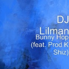 @DJLILMAN973 - Bunny Hop (AUDIO )