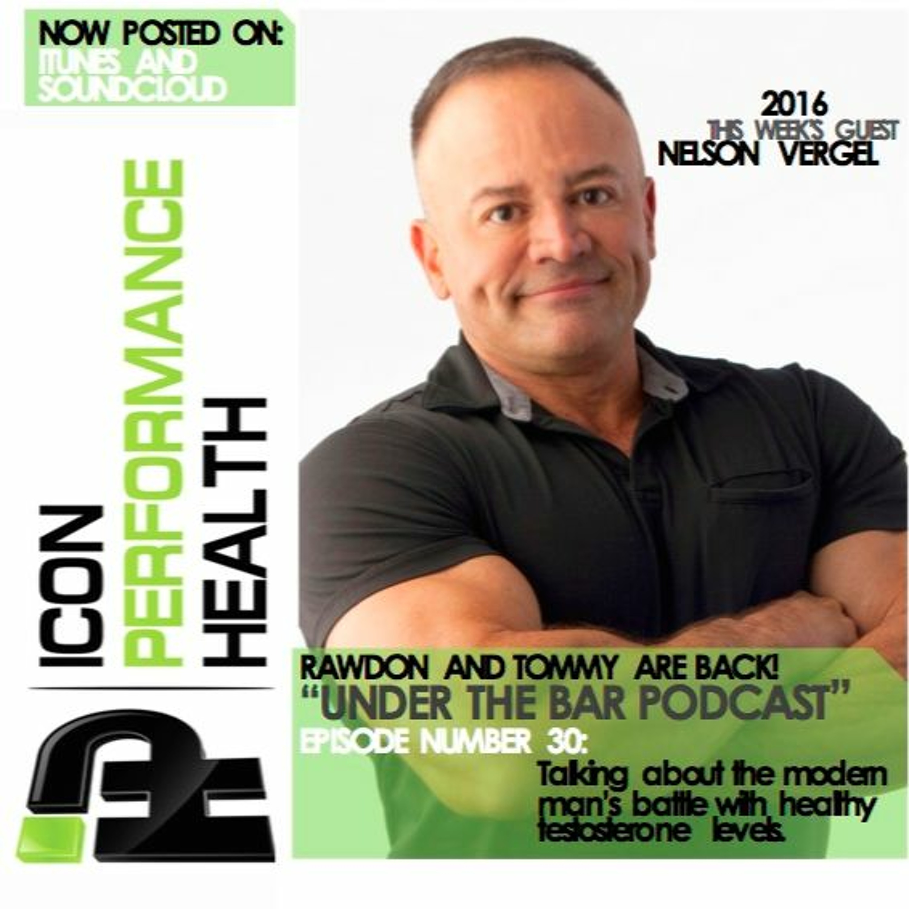 Nelson Vergel - Special Guest on Episode 30 of Under The Bar Podcast episode artwork