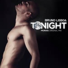 Bruno Lisboa And Morais - Tonight (Mauro Mozart Big Room Mix)demo