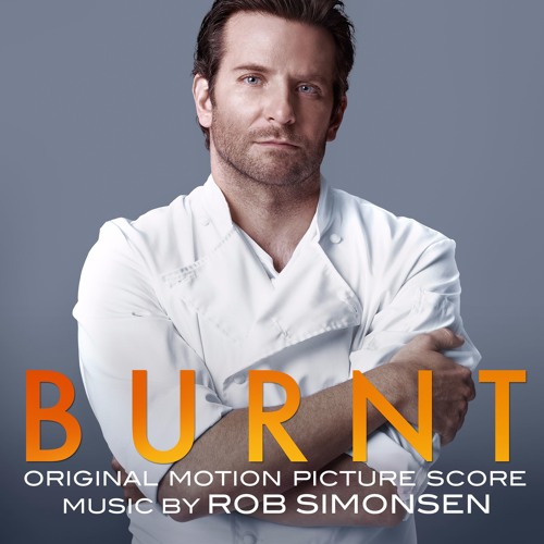 Stream Burnt - Rob Simonsen - Score Preview (Official Audio) by Lakeshore  Records | Listen online for free on SoundCloud