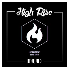 High Rise - DUD