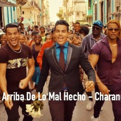 107 - Charanga Habanera - Arriba De Lo Mal Hecho - Timba - snoop dj  Edit 2K16