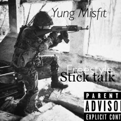 Fit Da Finesser - Stick Talk