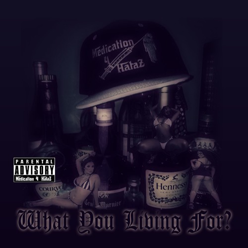 Stream WHATCHA LIVIN 4 (DJ Mustard Track)Remix by Medication For Haters