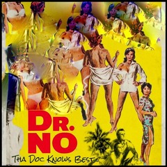 Dr. No - Missin' (Ft. Halfy & Khaya Cohen) [Tha Doc Knows Best...]