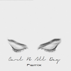Carl B - All Day (Arnem Remix)