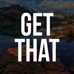 Get That (Original Mix)