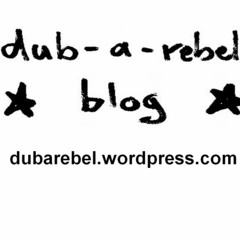 2014 dub-a-rebel BLOG