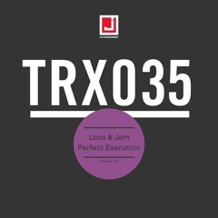 Loco & Jam - Perfect Execution