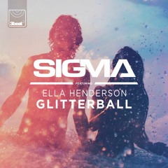 Sigma Ft. Ella Henderson - Glitterball (S.P.Y Remix)