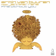 Armin van Buuren feat Jennifer Rene - Fine Without You