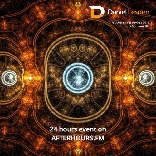 Daniel Lesden - The Guest Mix @ PsyDay 2015 on AH.FM