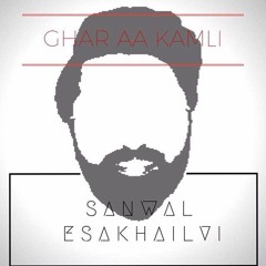 Ghar Aa Kamli