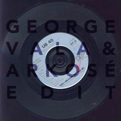 UB40 - Here I Am (George Vala & Arkosé Edit) [FREE DOWNLOAD]