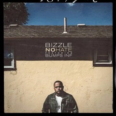 Bizzle - No Hate (feat. Bumps Inf) @MyNameIsBizzle @BumpsINF @ChristianRapz