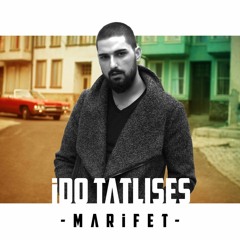 Ido Tatlıses - Marifet ( 2015 ) ( ORJİNAL RİP ) ( 1411 KBPS )