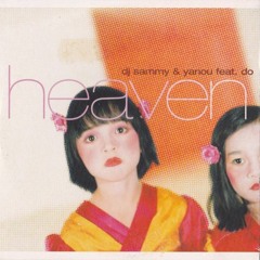 DJ Sammy & Yanou Feat. Do ‎– Heaven (Theo Gobensen Bootleg)