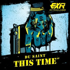 Du Saint - This Time (Originalmix)@ Extraklasse Records @Jovem Pan