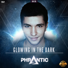 Phrantic - Glowing In The Dark (Official HQ Preview)
