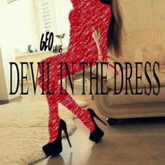 Geo - Devil In The Dress