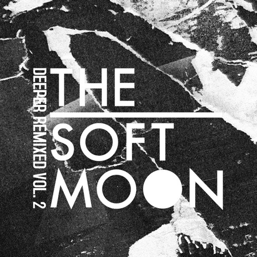 The Soft Moon // Feel (Ninos Du Brasil Remix)