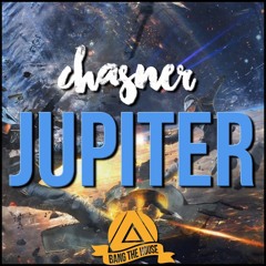 Chasner - JUPITER [BTH Release]