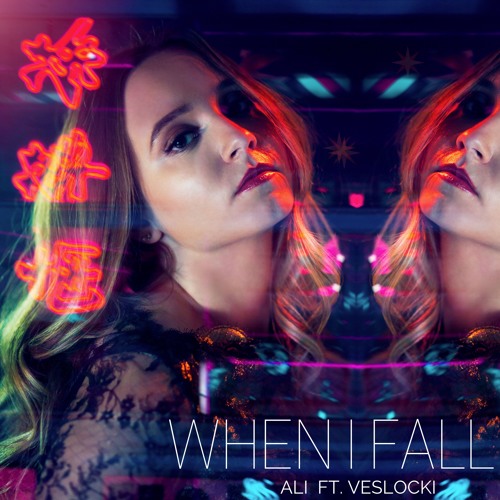 When I Fall - Ali Brustofski [feat Veslocki]