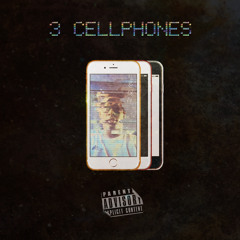 3 Cellphones feat. CigarCity Nay & Mali Rex
