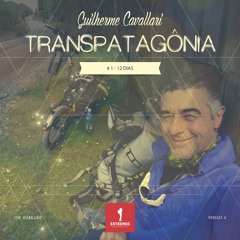 4 - Expedição Transpatagônia - 12º dia