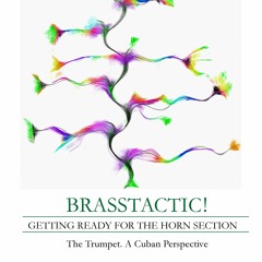 The Brasstactic Four Models Play Along. C Concert Pitch (D for Bb instr. G for Eb instr.).