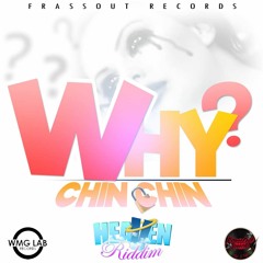 Chin Chin - Why (Do Mi That) - Gully Bop Diss Ft. FrassOut