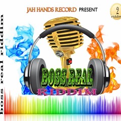 boss real riddim mix  jah hands record