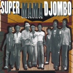 Super Mama Djombo - Dissan Na Mbera