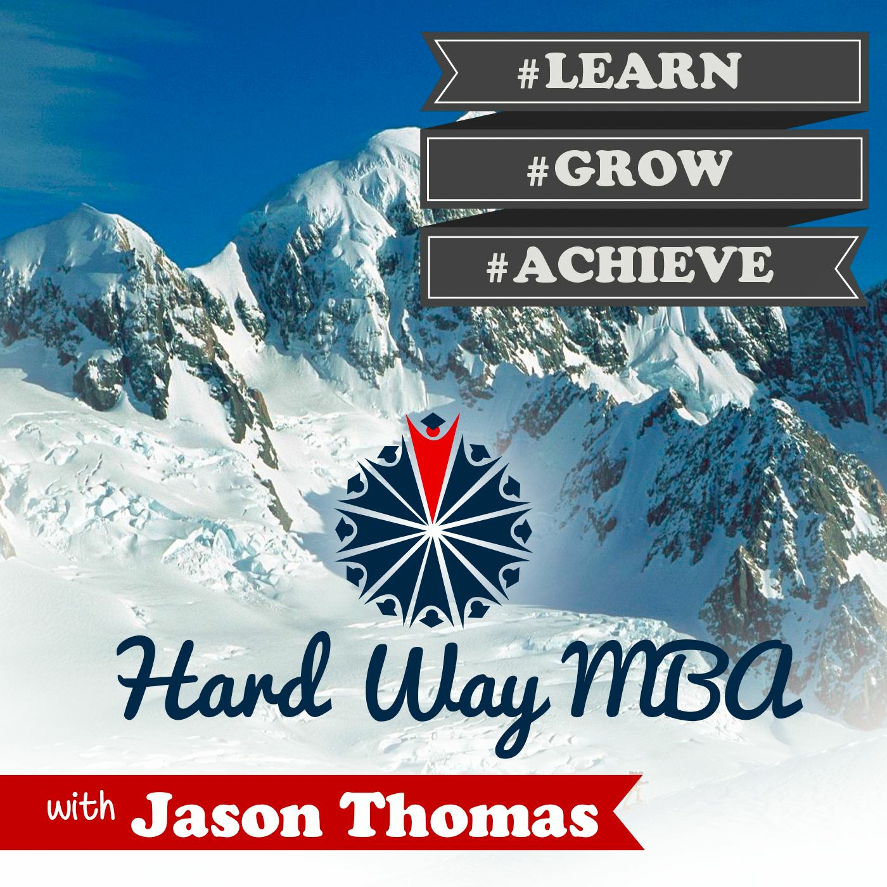 Hard Way MBA