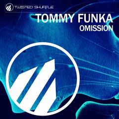 Tommy Funka - Omission (Radio Mix)