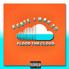 Kente X MBK Zu - Wanna Be Rich