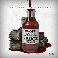 Ghost Gotti - Sauce Feat. Frechie BSM